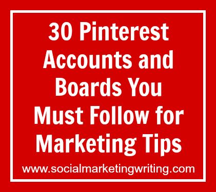 30 Pinterest Accounts You Must Follow for Marketing Tips |