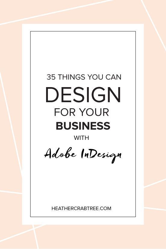 35 business things you should brand! DIY with adobe inDesign or Google Docs. Article by Heather Crabtree