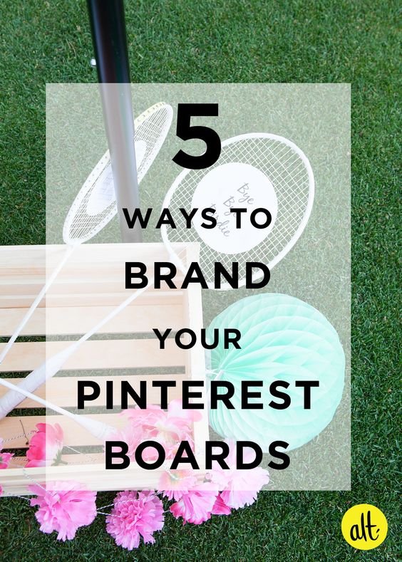 5 Ways to Best Brand Your Pinterest Boards #Pinterest #branding #Pinterestforbusiness