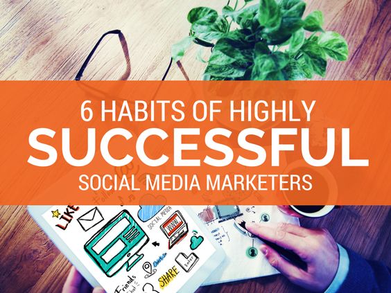 6 Habits of Highly Successful Social Media Marketers  by @RebekahRadice