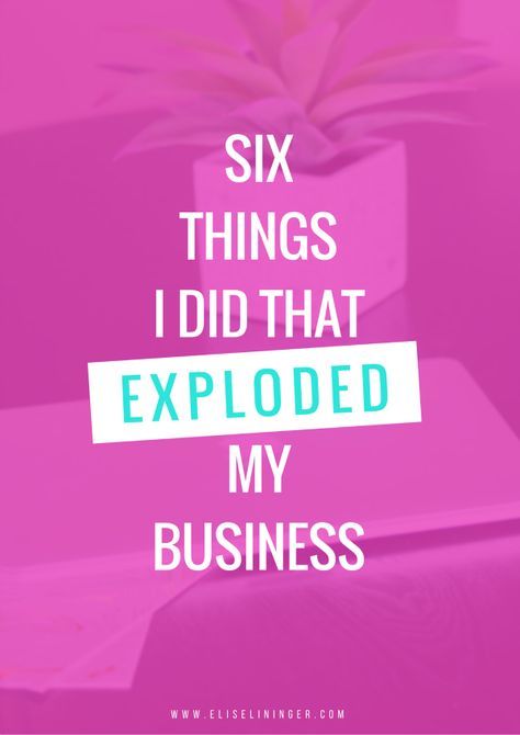 6 things that I applied that were a complete game changer in my business.