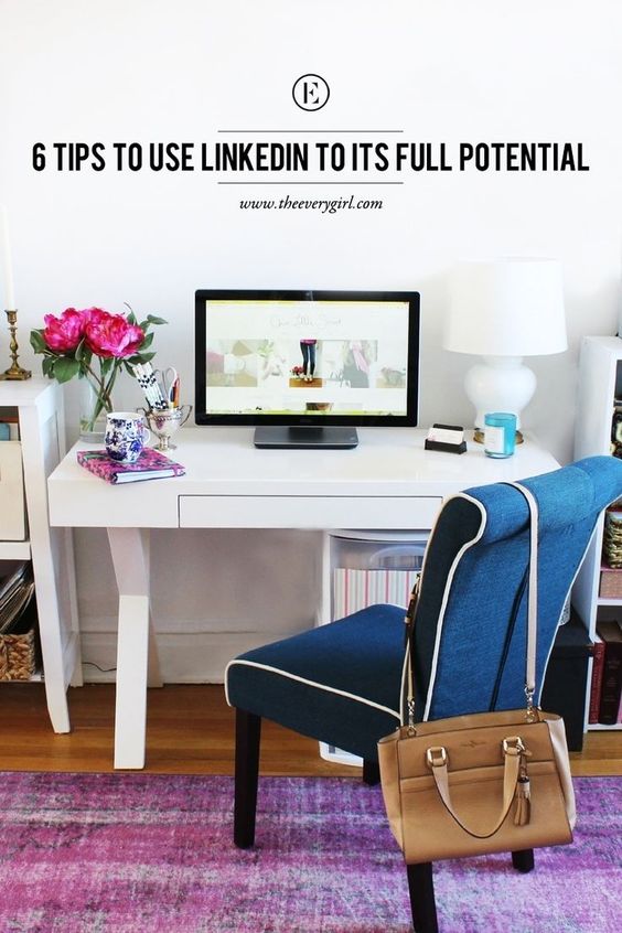 6 Tips to Use LinkedIn to its Full Potential #theeverygirl