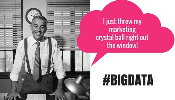 Big Data Replaces Crystal Ball Marketing  #bigdata #digitalmarketing #analytics
