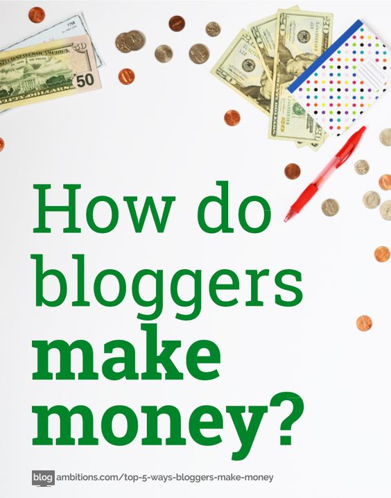 Do bloggers make money? YES! The top 5 ways bloggers make money are through ad networks, affiliate marketing, selling ad space, sponsored posts,  and selling a p