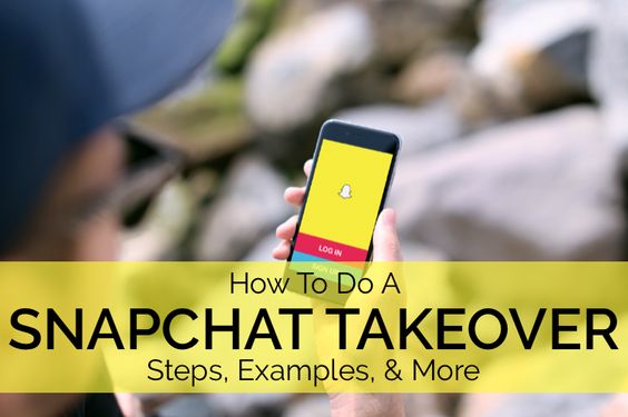 How To Do A Snapchat Takeover