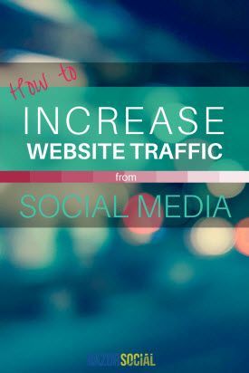 How to Increase Website Traffic From Social Media