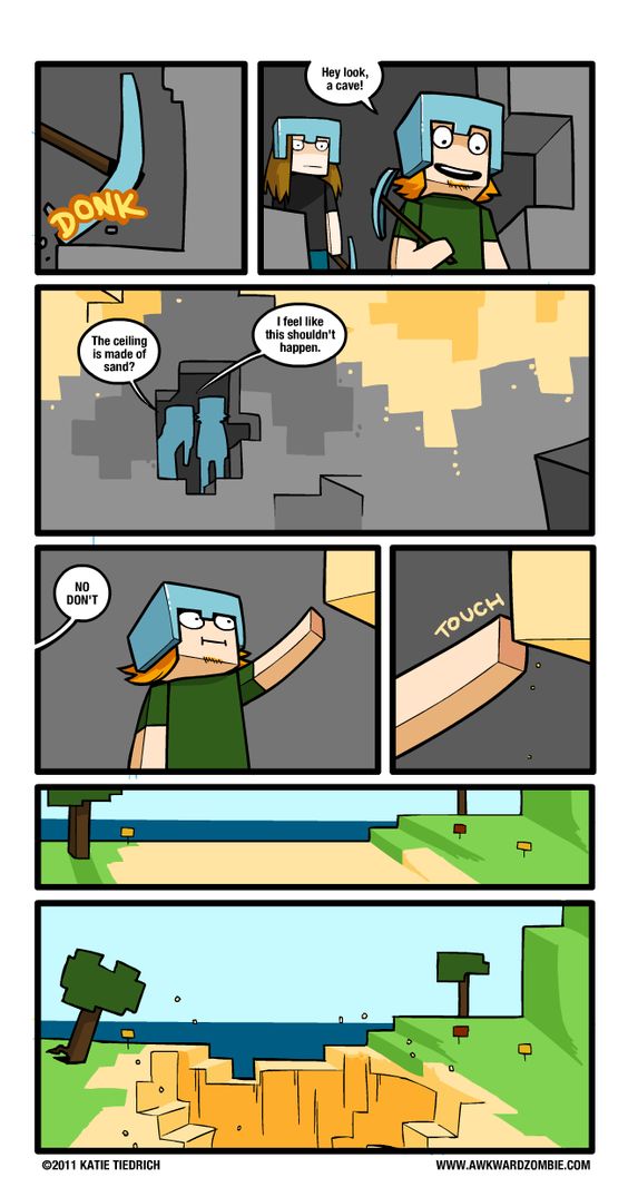 I think we've all been here  right? Oh Minecraft