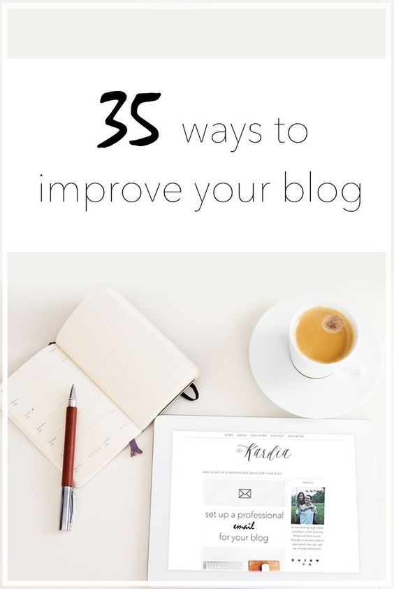 Keep your blog up to date and improve your reach with these 35 easy but smart blogging tips.