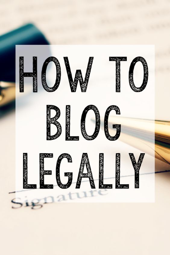 One of the many wonderful things about blogging is that you don't need any previous experience or education to do it. You just dive in and go. Unfortunately, it's also the cause of a lot of problems. Like the fact many bloggers don't know how to blog legally.