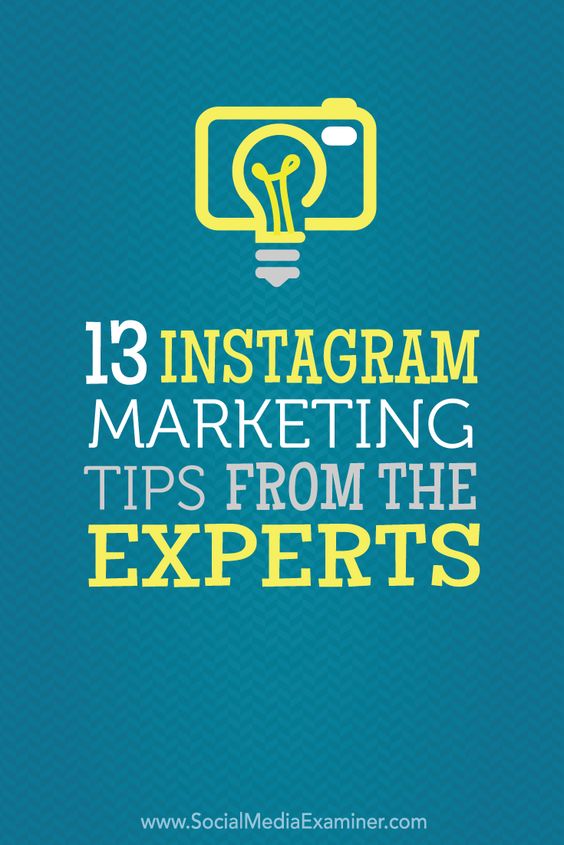 Social media tips! Get the most from Instagram with these 13 Instagram marketing tips from the experts.