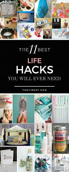 The 11 Best Life Hacks You Will Ever Need! A DIY idea for every part of your home, organization needs, and even recipe tips.