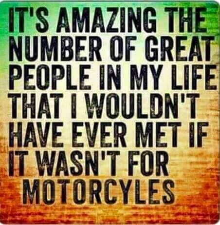 This is exactly what I told my kids after my motorcycle  and a big reason why I don't want to give up riding! 
