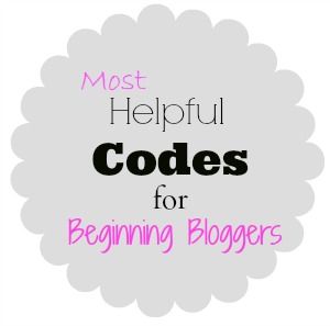 Tips for Beginning Bloggers { helpful codes}