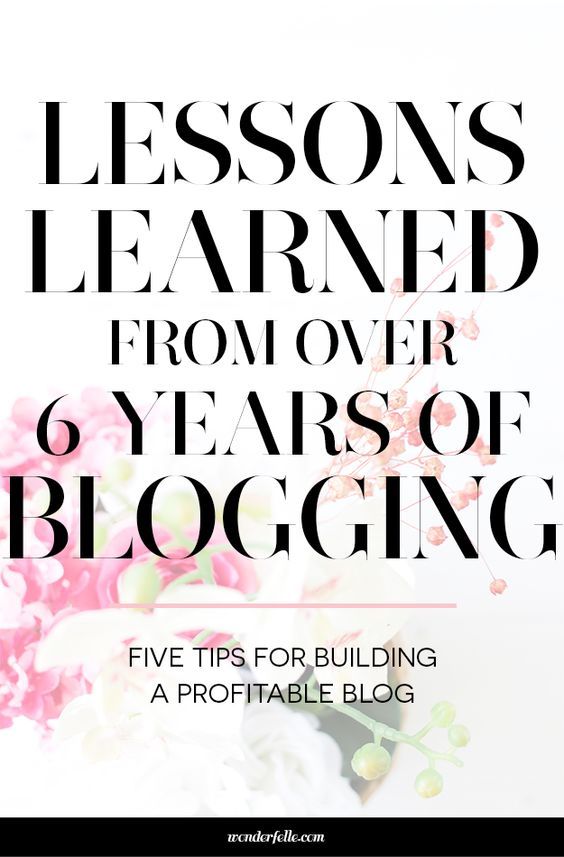 Tips for building a profitable blog: lessons I learned from over 6 years of blogging