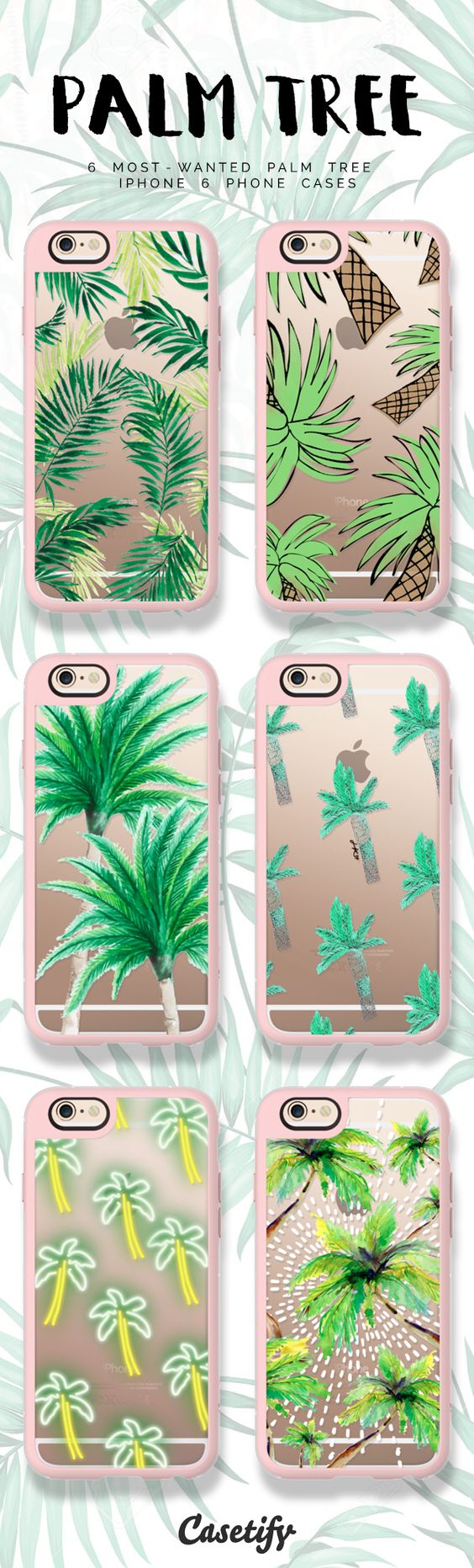 Top 6 palm trees iPhone 6 phone case designs | Click through to see more protective iPhone phone case ideas   #gardenart | @Casetify