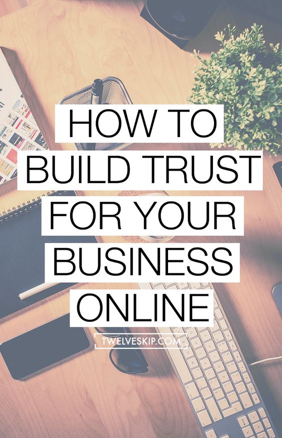Trust is essential if you want to sell products or services online.