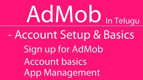 AdMob Account setup and basics in Telugu  HD 720px