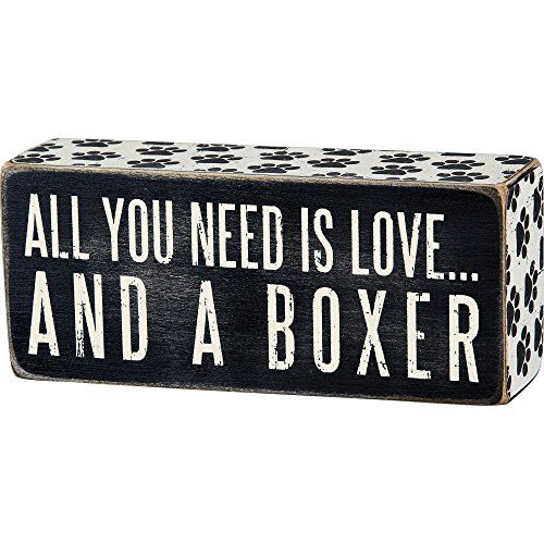 All You Need Is  And A ... Mini Wood Box Sign - Black & White for wall hanging, table or desk 6-in x 2-in (Boxer)