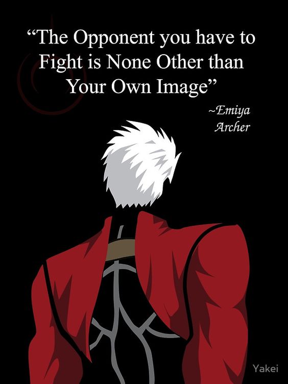 Archer Fate Stay Night Quote by Yakei