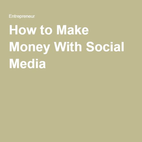 How to Make Money With Social Media