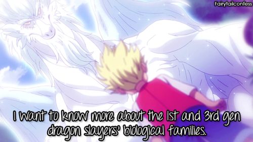 I want to know more about the 1st and 3rd gen dragon slayers’ biological families. Who they were, how they got separated from them, what happened to their families, and how long between the separation and their dragons finding them. – submitted by anonymous