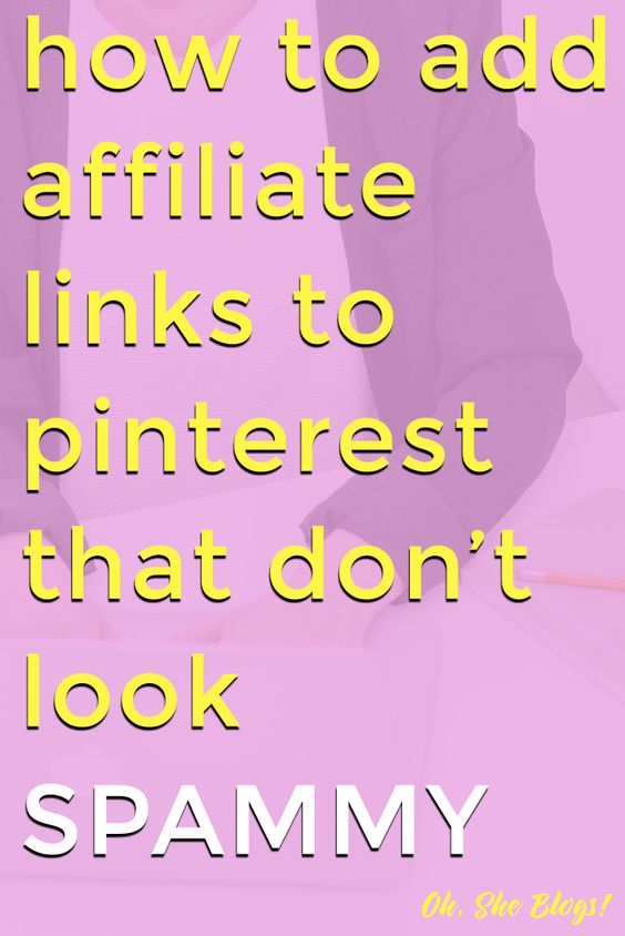 Just say no to spammy affiliate links on Pinterest! Here's how to add affiliate links to Pinterest that don't look spammy. You'll be able to make money without annoying your followers or facing a Pinterest ban.