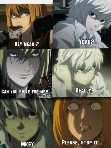 Near has an awesome smile, back off Mello!