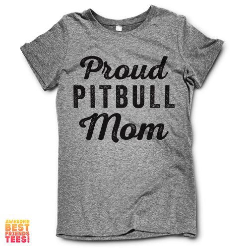 Proud Pit Bull Mom
