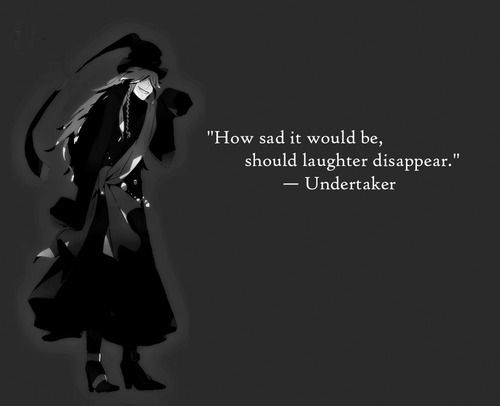 The Undertaker From Black Butler quotes | Dans mon coeur !