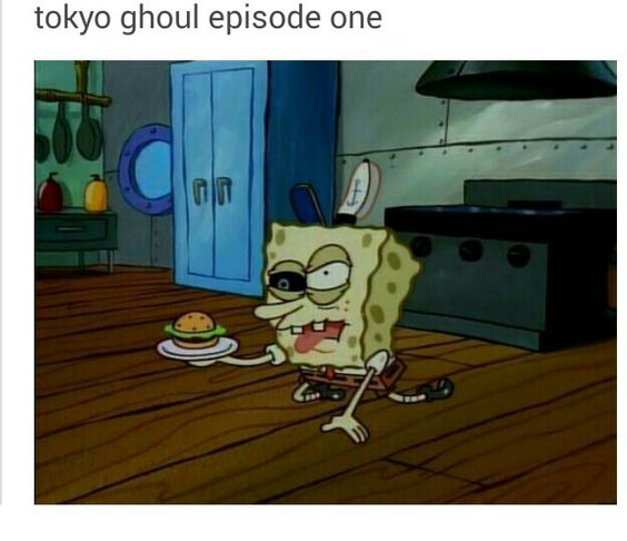 Tokyo Ghoul be like