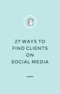 27 ways to find clients on social media — Nesha Designs