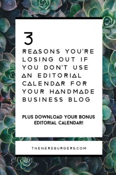 3 reasons you're losing out if you don't have an editorial calendar for your handmade business blog: What is 'content marketing' and how can you do it to make my readers fall in love with you, boost your traffic and increase sales? Click through to read my top 3 content marketing secrets and why using an editorial calendar is a must to achieve your blogging goals and drive more traffic to your handmade shop!
