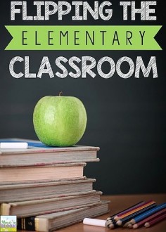 5 Tips for Flipping the Elementary Classroom - a must read if you are doing this or want to!