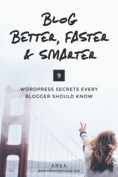 9 WordPress Secrets for Blogging Better, Faster, and Smarter // There a tons of WordPress tools and features that help you spend less time on things like formatting and scheduling blog posts. These are the WordPress secrets every blogger should know that will help you use WordPress more efficiently. Click to read these tips!