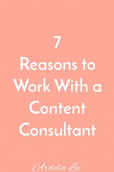 A content consultant can be a valuable ally when it comes to creating content that your readers will love and want to share. If you've been on the fence about whether or not you should work with a content consultant, check out these 7 reasons you should. (Spoiler - you won't be as frustrated and stressed if you do).