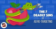 Ad Re-Targeting can bring you back 26% of customers with abandoned carts, but you need to do it right!  Check out our list of the Seven Deadliest Re-Targeting Sins and how to avoid them.