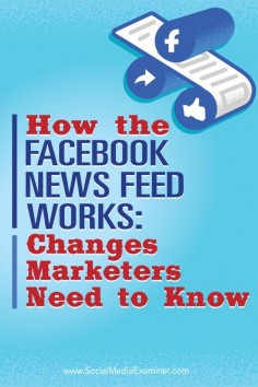 Are you struggling to remain visible in Facebooks news feed?  Wondering how Facebook decides what to show in the news feed?  In this article youll discover how the Facebook news feed algorithm works, whats been updated, and how marketers can respond to