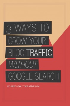 Blogging Tips | How to Blog | Growing Your Blog Traffic Without Google Search