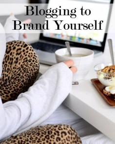 Brand Yourself Through Blogging