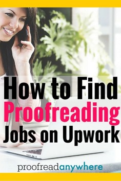 Can you really make money as a proofreader on Upwork? These are some hard facts about getting hired for a job.