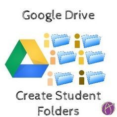Create a Google Drive Folder for Each Student