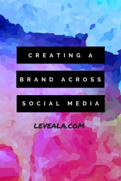 Creating a brand across social media