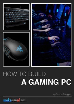 How To Build a Gaming PC.