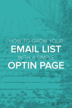 How to Grow Your Email List with a Simple Optin Page - Optin pages are one of the best ways to grow your email list. Learn the 6 parts of a successful optin page, how to measure conversions & ways to drive traffic.
