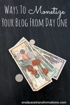 How to monetize a blog from day one, so that when traffic does begin to show up you start seeing small returns that will grow as your blog grows.