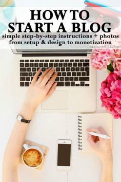 How To Start A Blog: Simple Step-By-Step Instructions With Photos! (From hosting to setting up wordpress to designing & monetizing, this covers it all and is super easy to follow along with!)