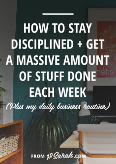 How to stay disciplined and get a massive amount of stuff done #productivity #smallbiz