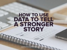 How to Use Data to Tell a Stronger Story::  Stats, facts, and figures—we all love data, and it certainly helps make content all the more powerful. Data, when used properly, makes an argument more compelling, underscores a position, and adds relevancy and authenticity to a story.  Yet we’ve all seen infographics, slides, and blog posts so  ..