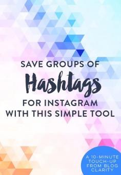 Instagram Tip: There's a quick and easy way to save the Instagram hashtags you use most. You'll save so much time with this simple tool.