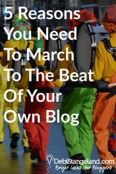 It's time for you to find your own rhythm and start marching to the beat of your own blog. ★ Learn HOW To Blog ★